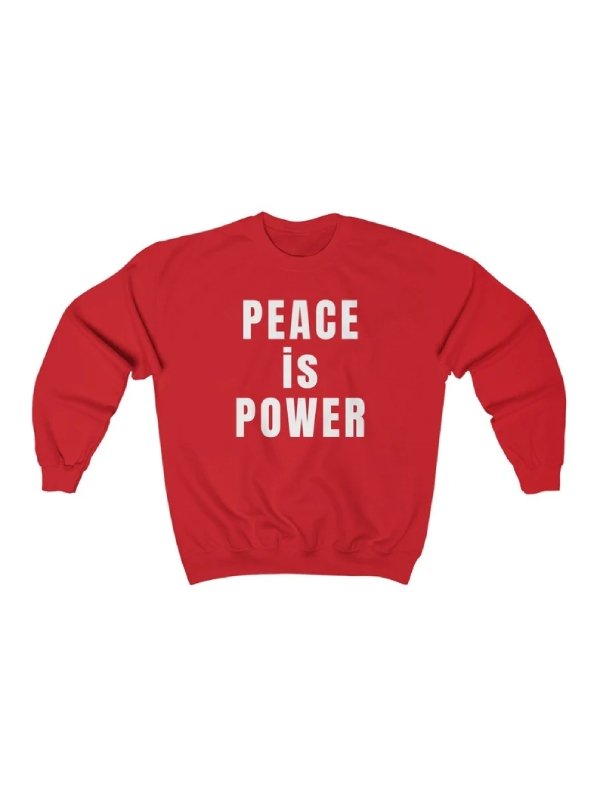 Peace is Power Sweatshirt